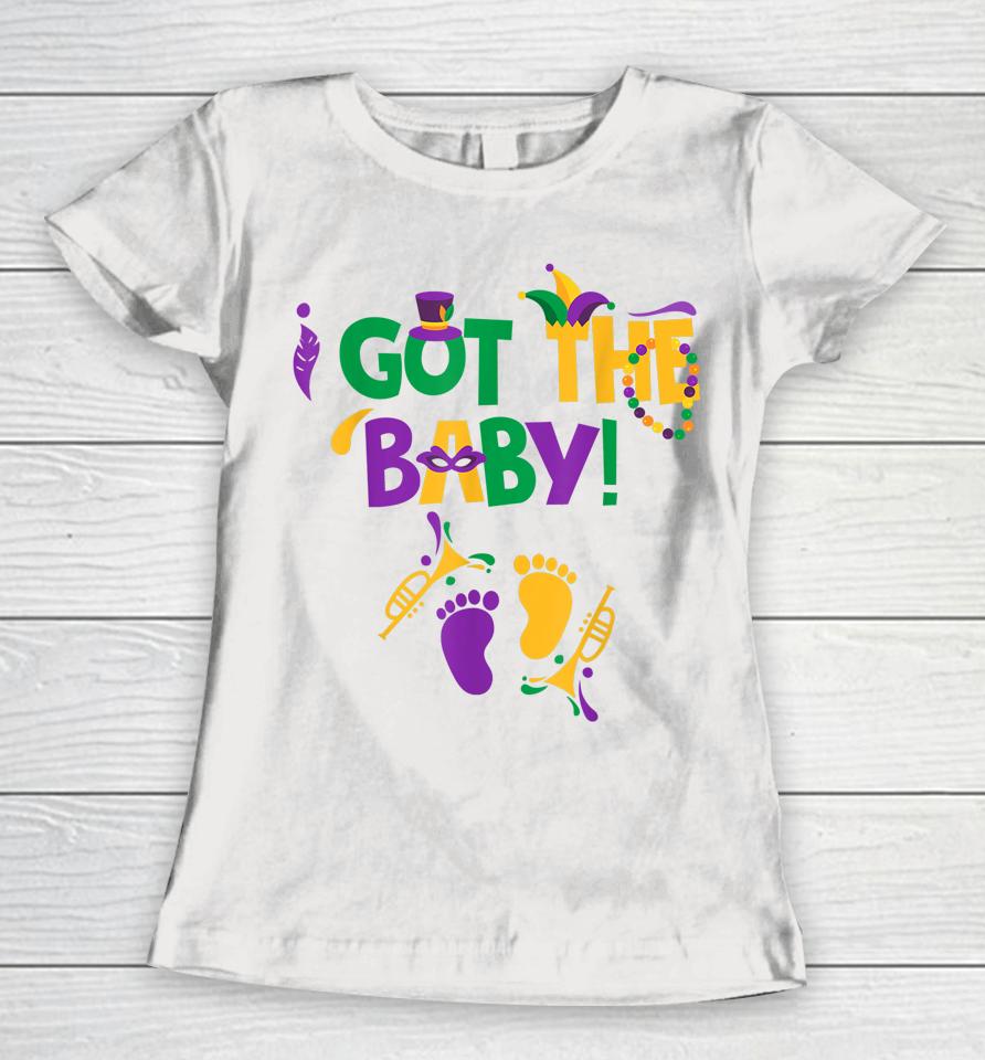 I Got The Baby Mardi Gras Pregnancy Announcement Women T-Shirt