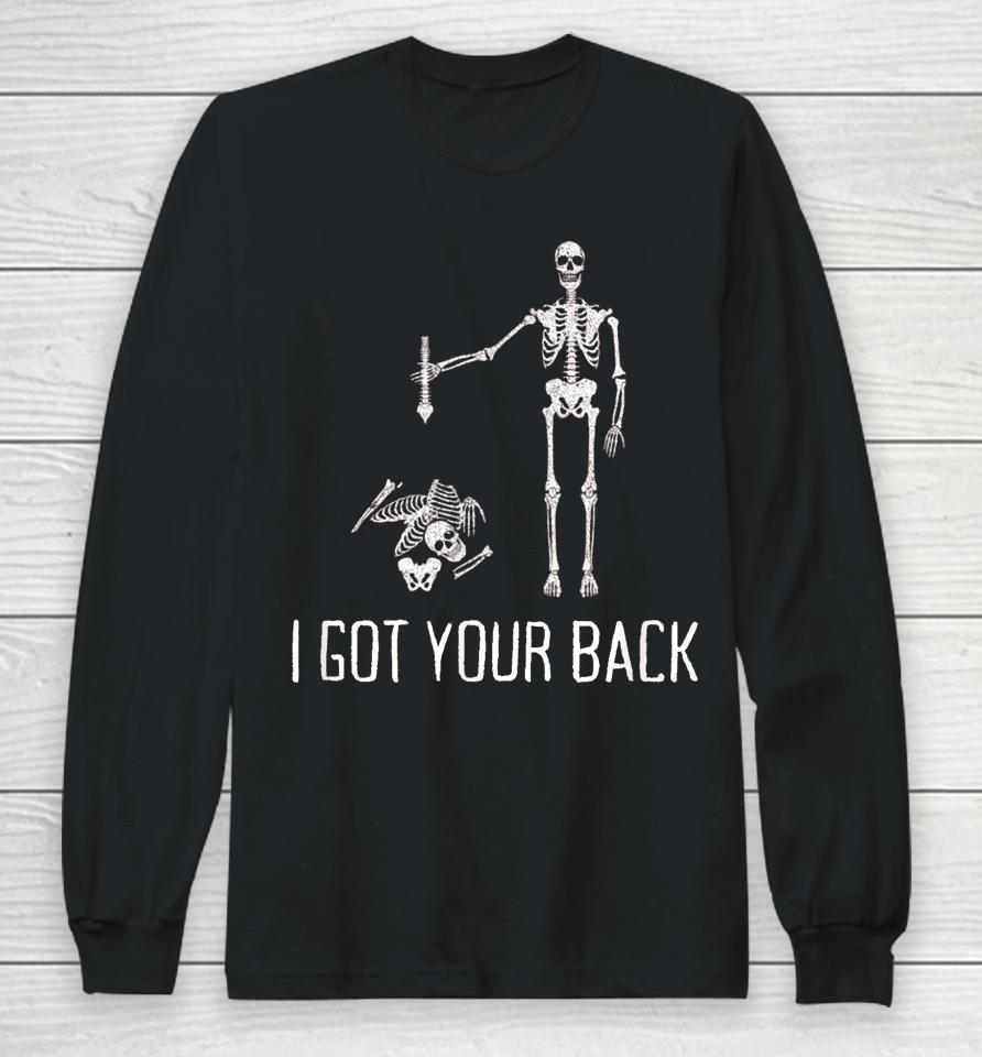 I Got Your Back Funny Halloween Skeleton Long Sleeve T-Shirt