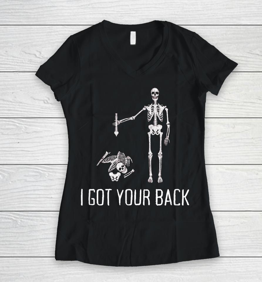 I Got Your Back Funny Halloween Skeleton Women V-Neck T-Shirt