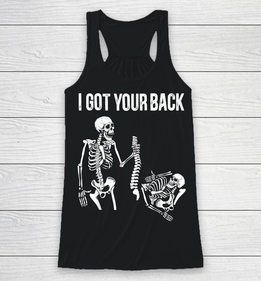 I Got Your Back Funny Skeleton Halloween Costume Racerback Tank