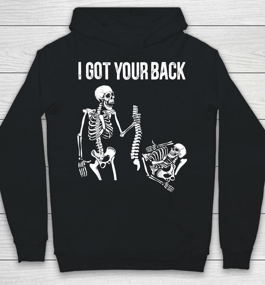 I Got Your Back Funny Skeleton Halloween Costume Hoodie