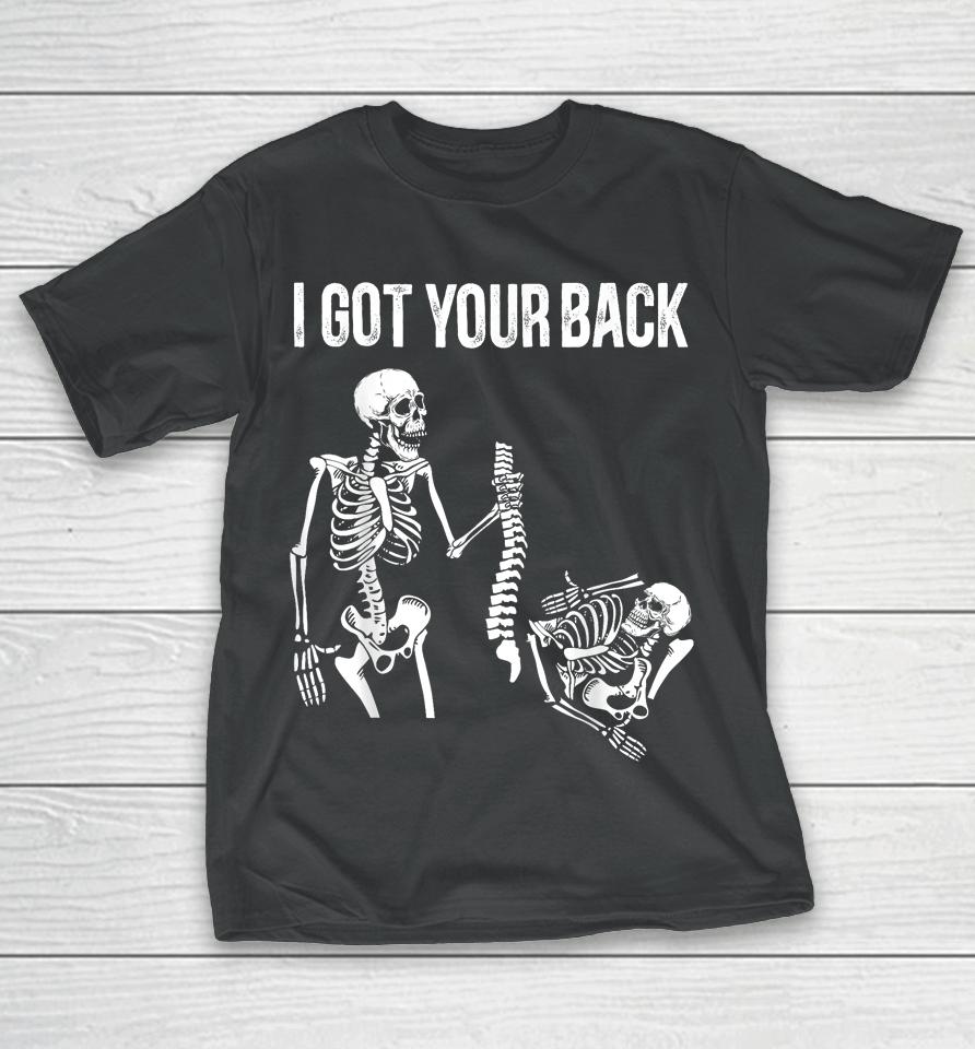 I Got Your Back Funny Skeleton Halloween Costume T-Shirt
