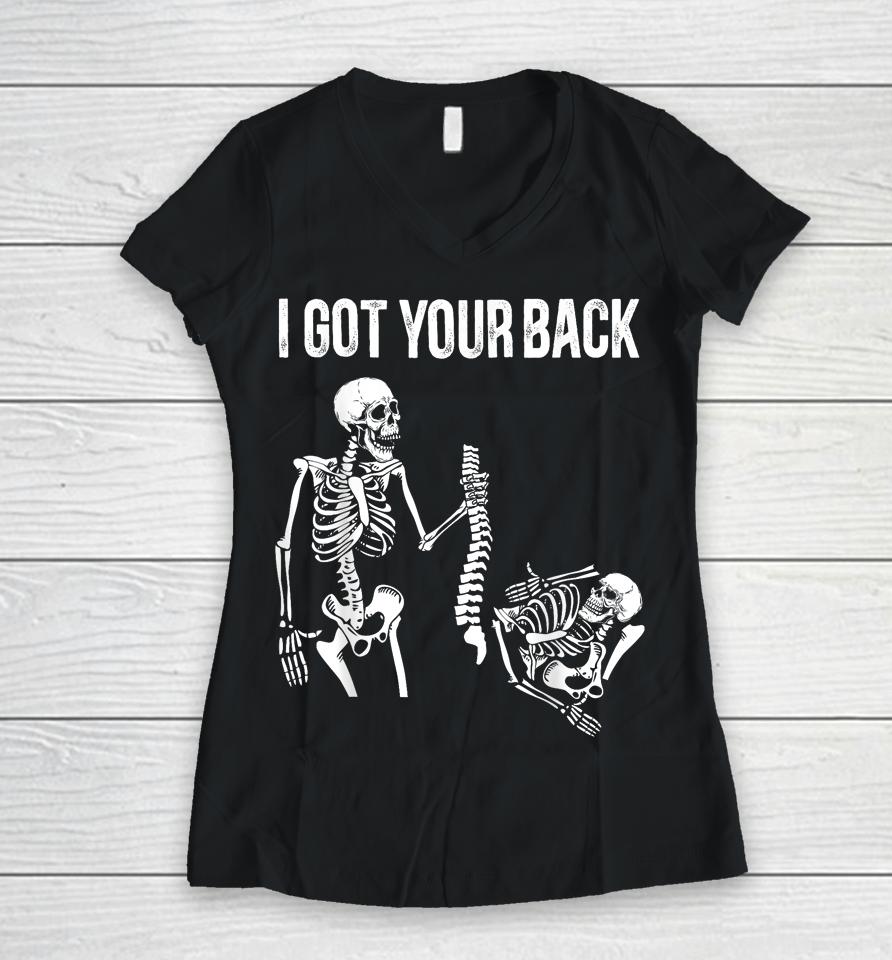 I Got Your Back Funny Skeleton Halloween Costume Women V-Neck T-Shirt