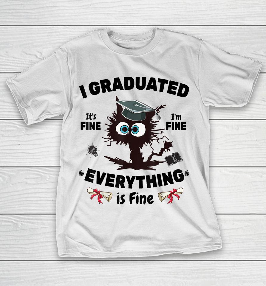 I Graduated Graduate Class 2023 Funny Black Cat Graduation T-Shirt