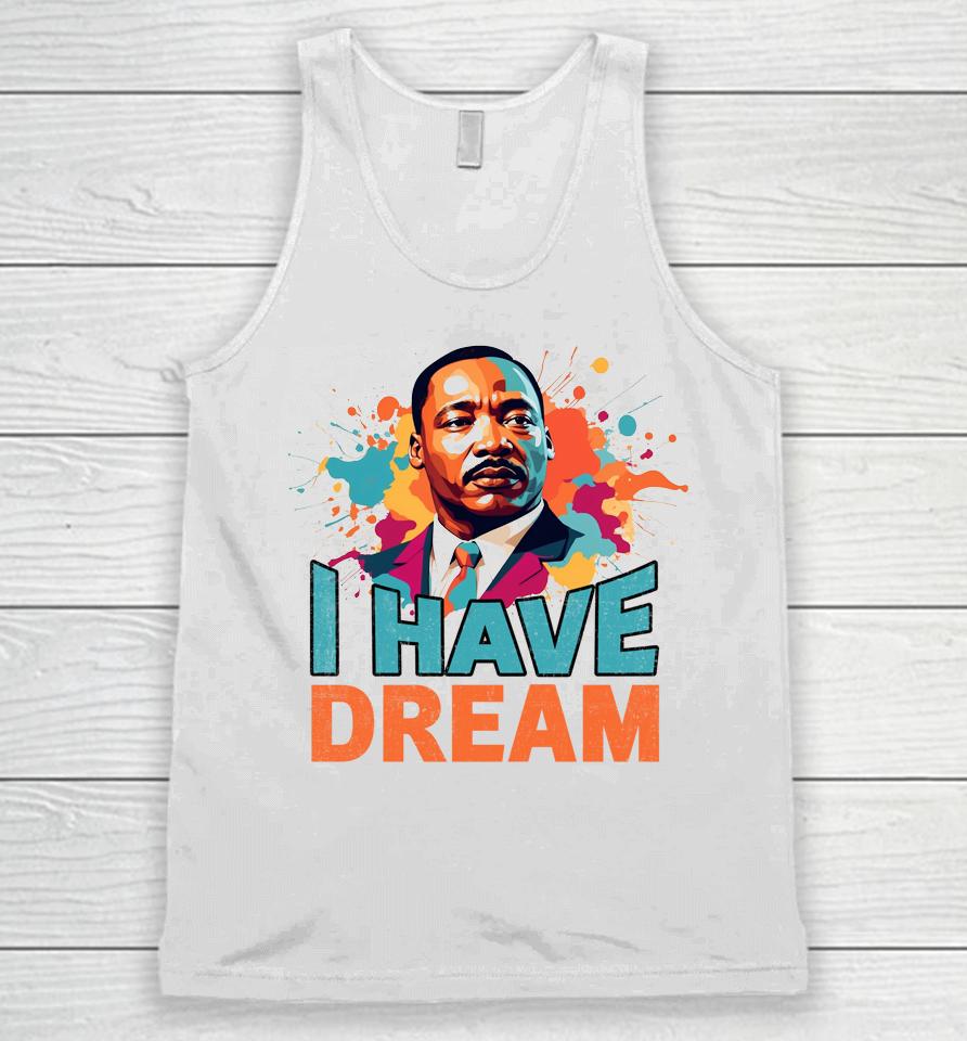 I Have A Dream Martin Luther King Jr. Mlk Day Vintage Unisex Tank Top