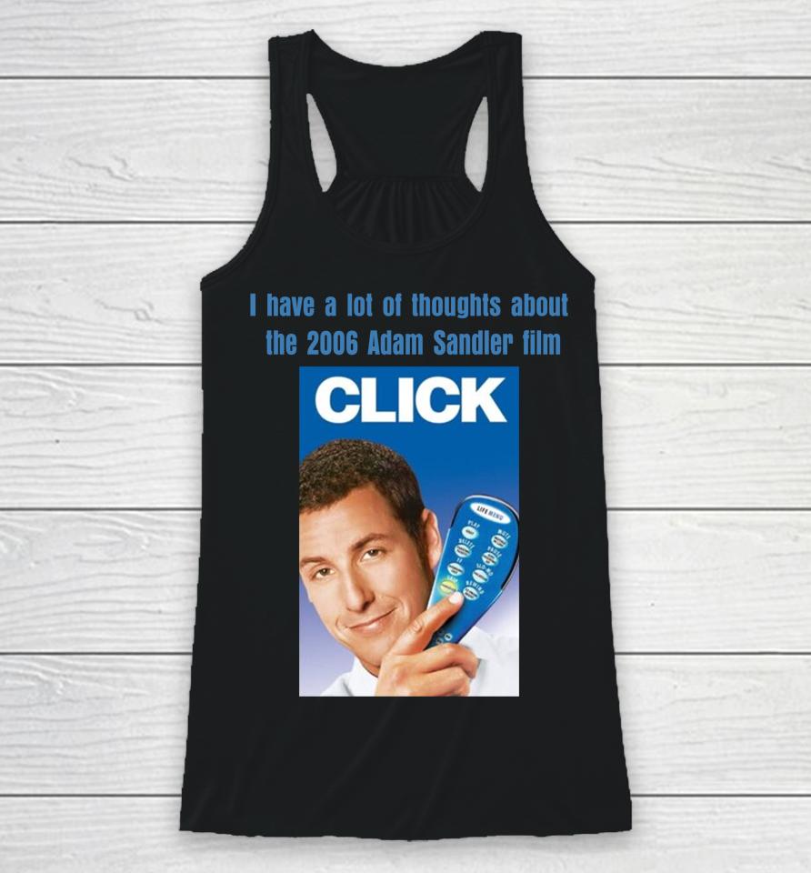 I Have A Lot Of Thoughts About The 2006 Adam Sandler Film Racerback Tank