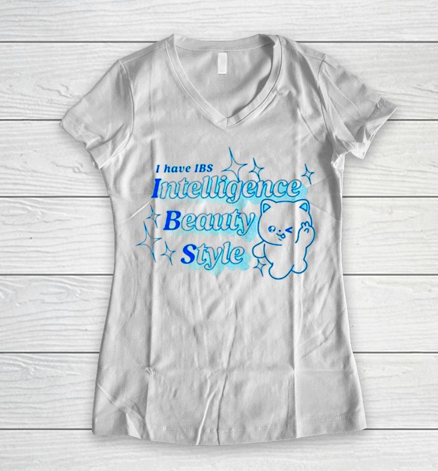 I Have Ibs Intelligence Beauty Style Women V-Neck T-Shirt