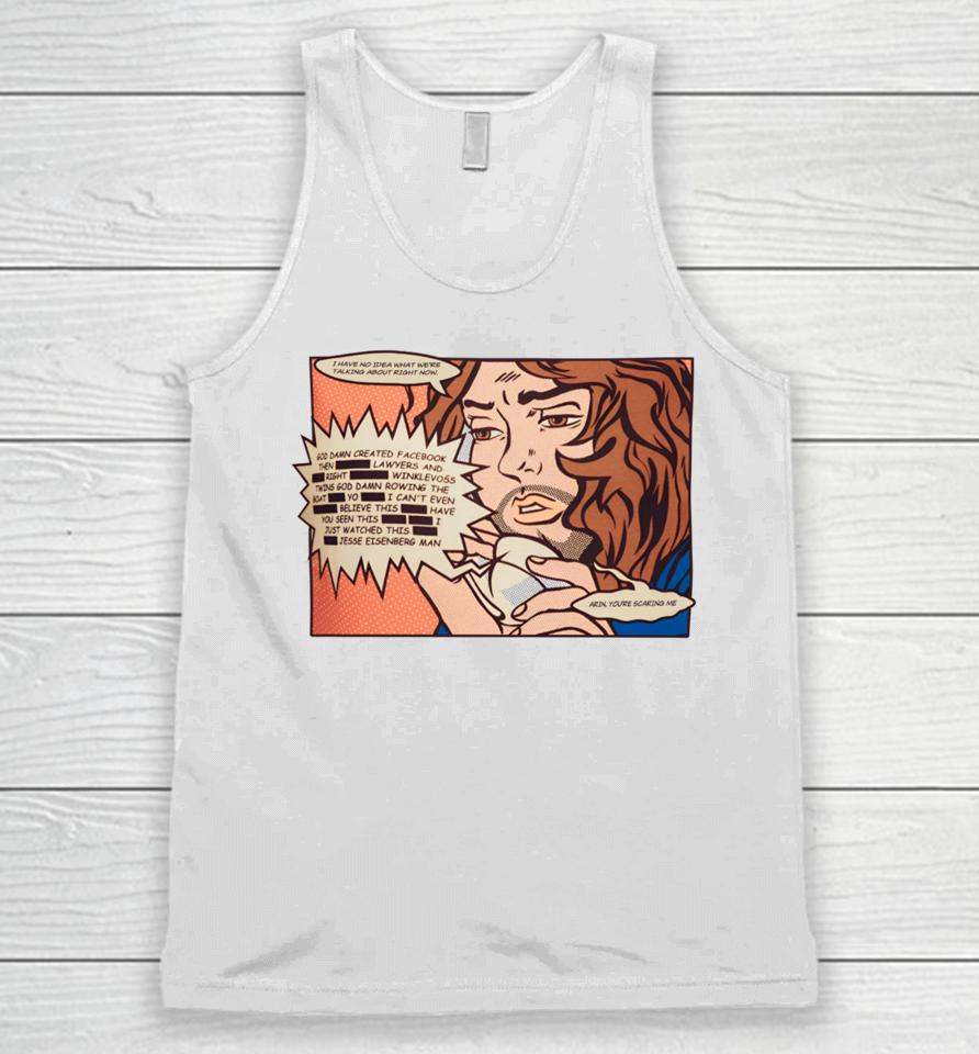 I Have No Idea What We're Talking About Right Now Unisex Tank Top