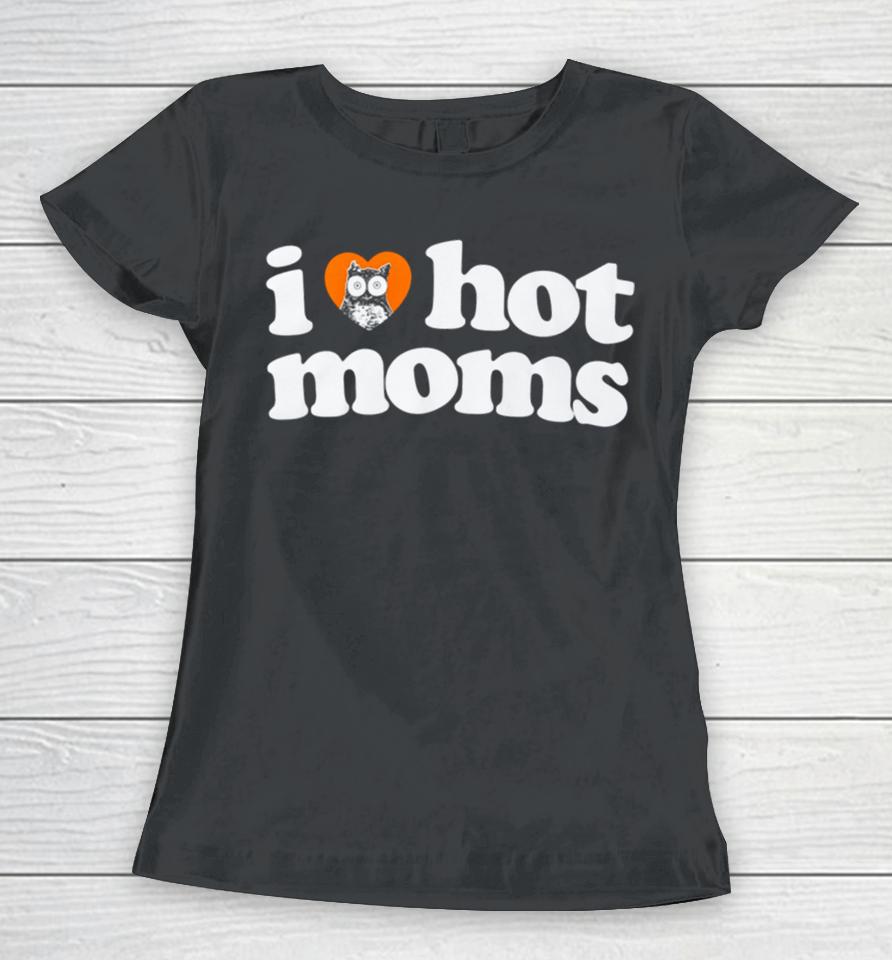I Heart Hot Moms X Hooters Women T-Shirt