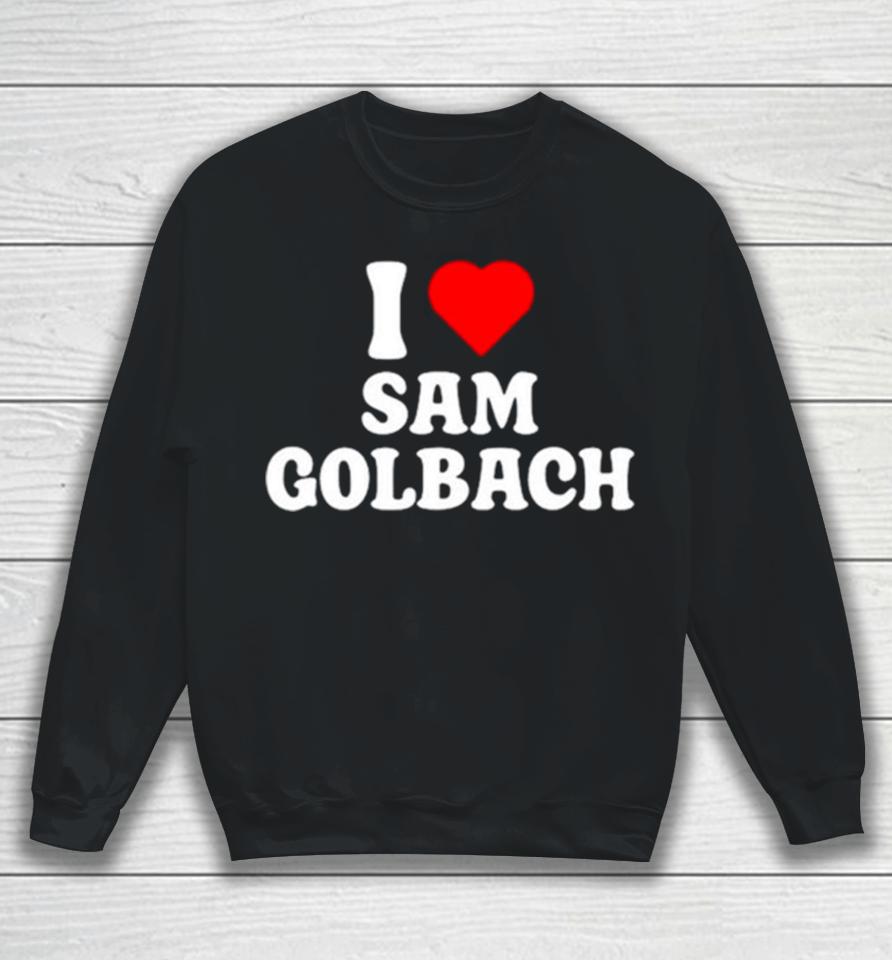 I Heart Sam Golbach Sweatshirt