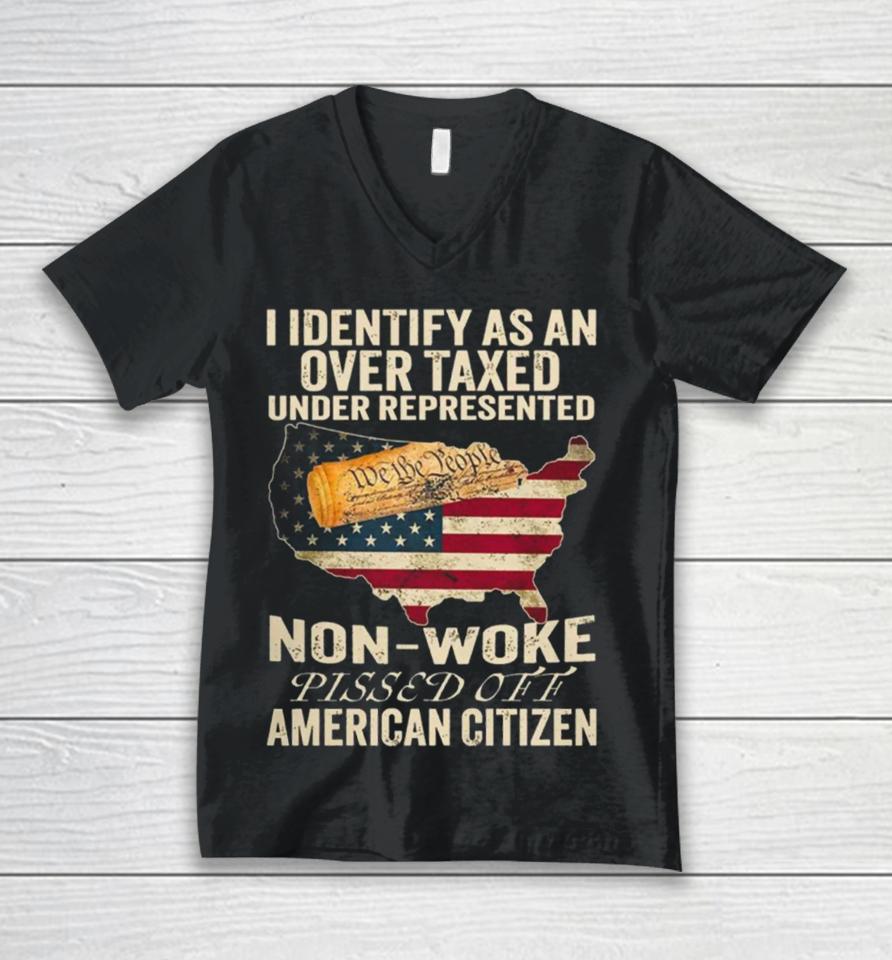I Identify As An Over Taxed Under American Citizen Unisex V-Neck T-Shirt
