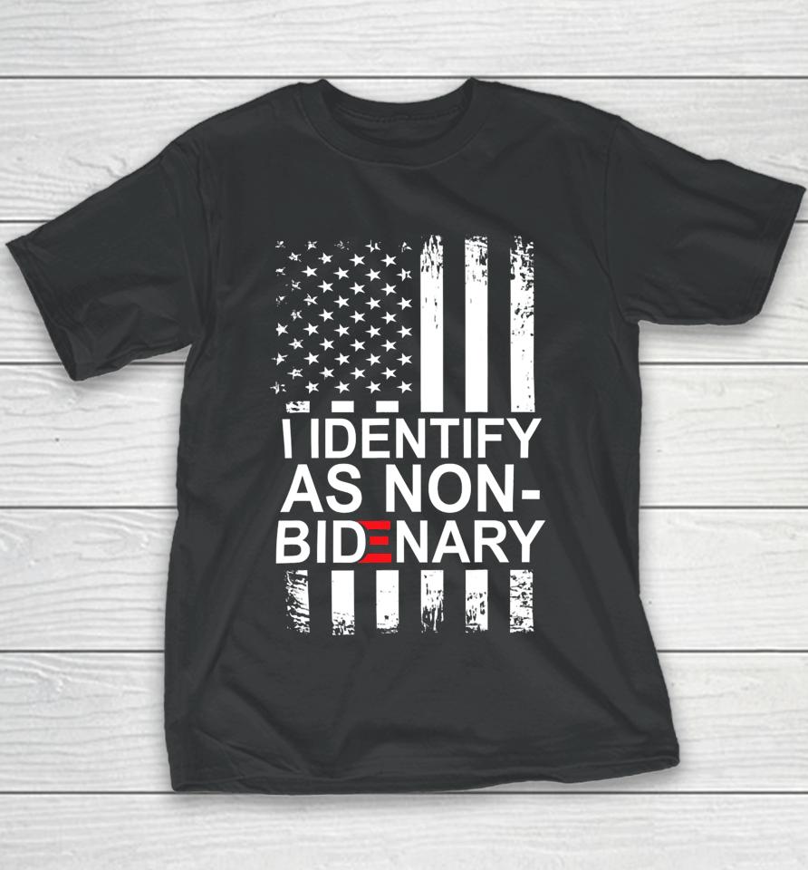 I Identify As Non-Bidenary Anti Joe Biden Youth T-Shirt