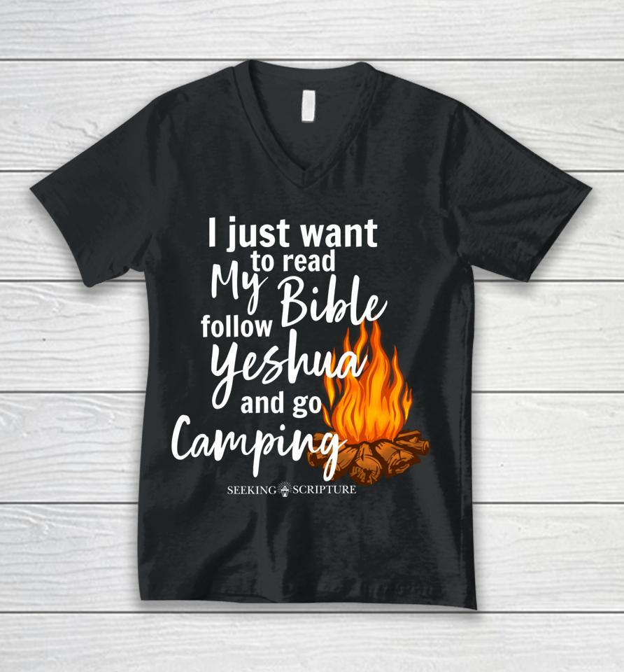 I Just Wanna Read My Bible Follow Yeshua And Go Camping Unisex V-Neck T-Shirt