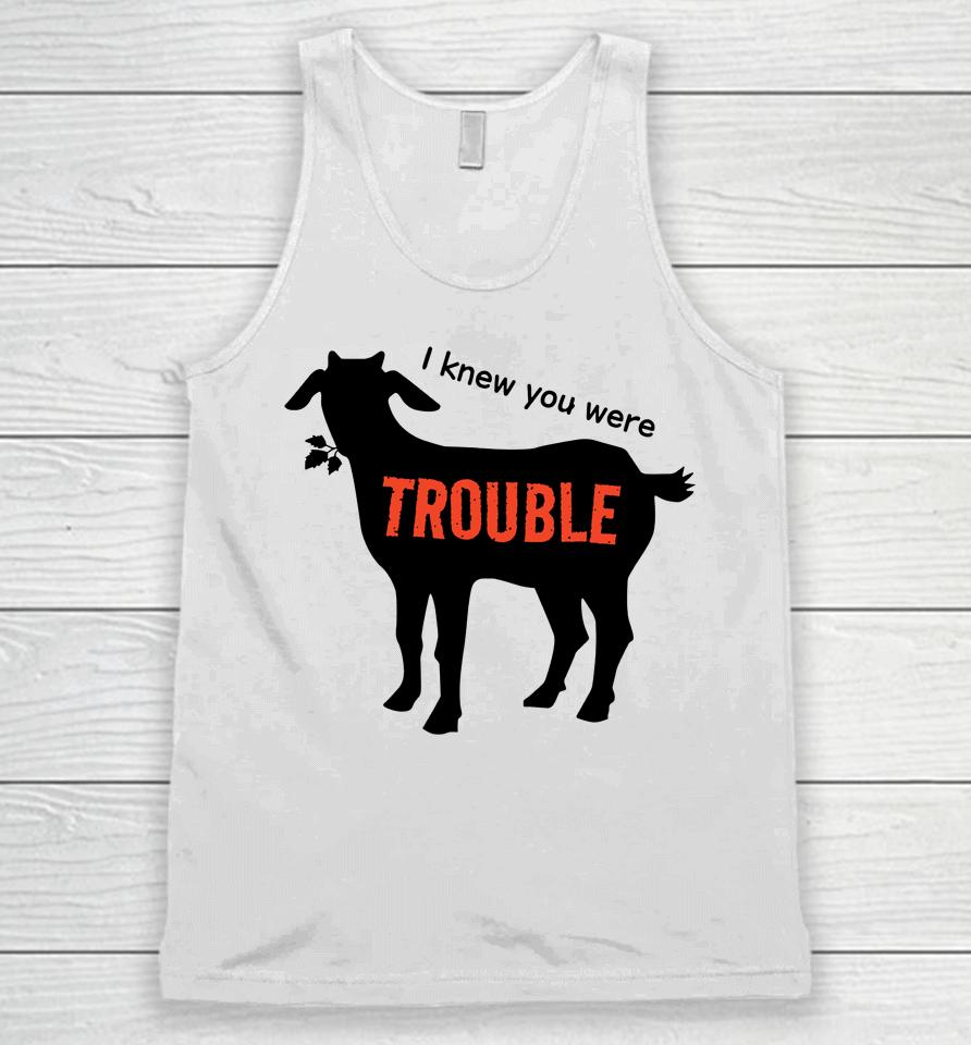 I Knew You Were Trouble Unisex Tank Top