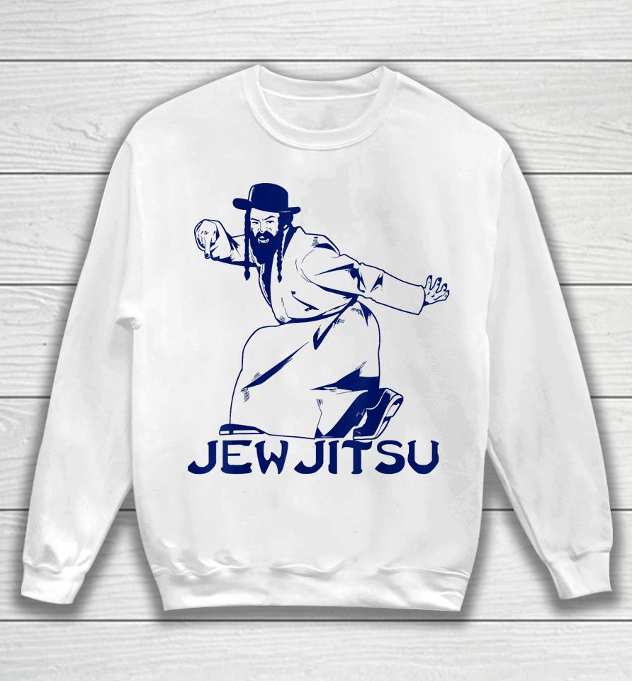 I Know Jew Jitsu For Jewish Jiu Jitsu Sweatshirt