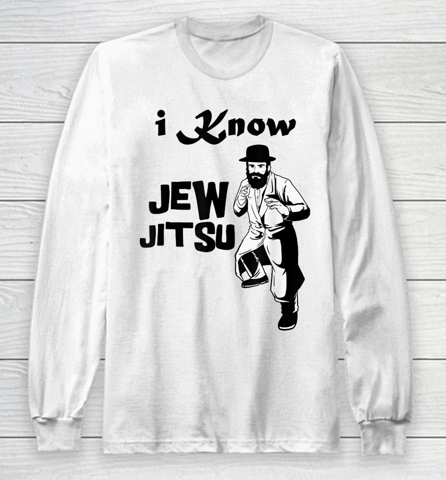 I Know Jew Jitsu Rabbi Horah Dance Jiu Jitsu Jewish Man Long Sleeve T-Shirt