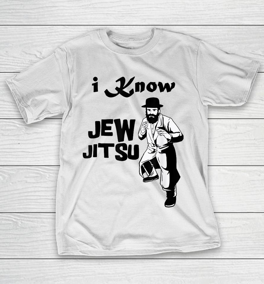 I Know Jew Jitsu Rabbi Horah Dance Jiu Jitsu Jewish Man T-Shirt