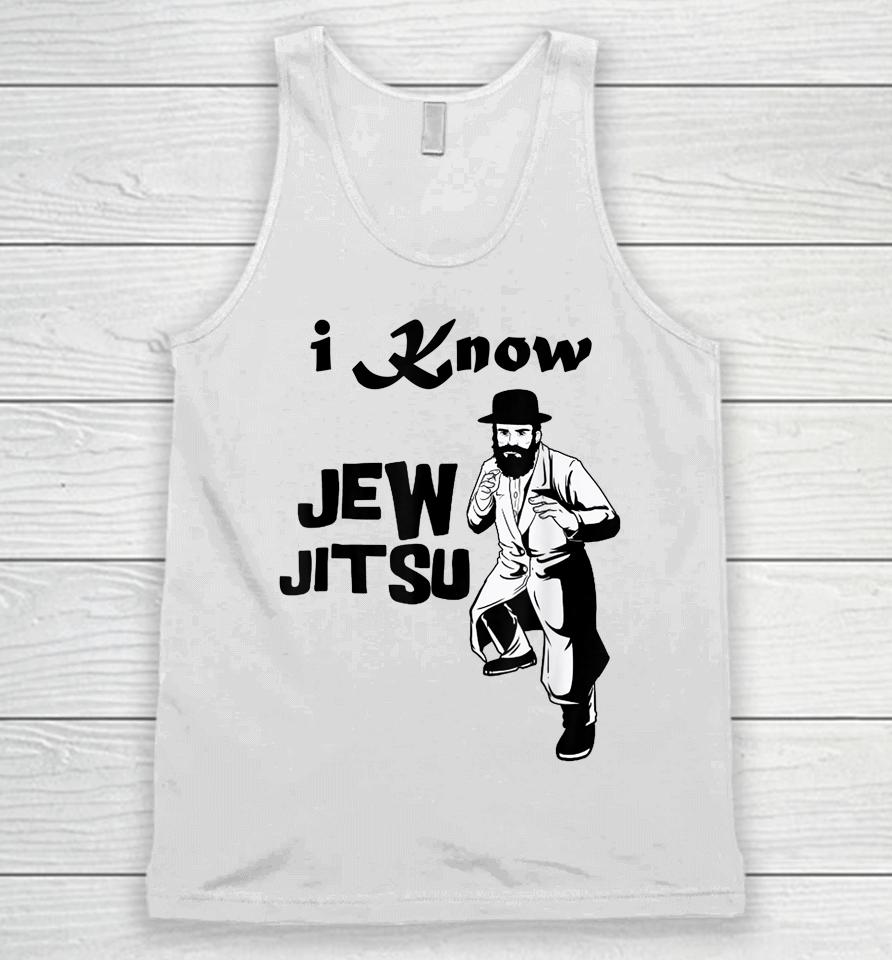 I Know Jew Jitsu Rabbi Horah Dance Jiu Jitsu Jewish Man Unisex Tank Top