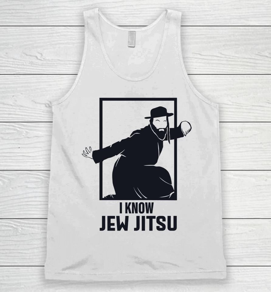 I Know Jew Jitsu Unisex Tank Top
