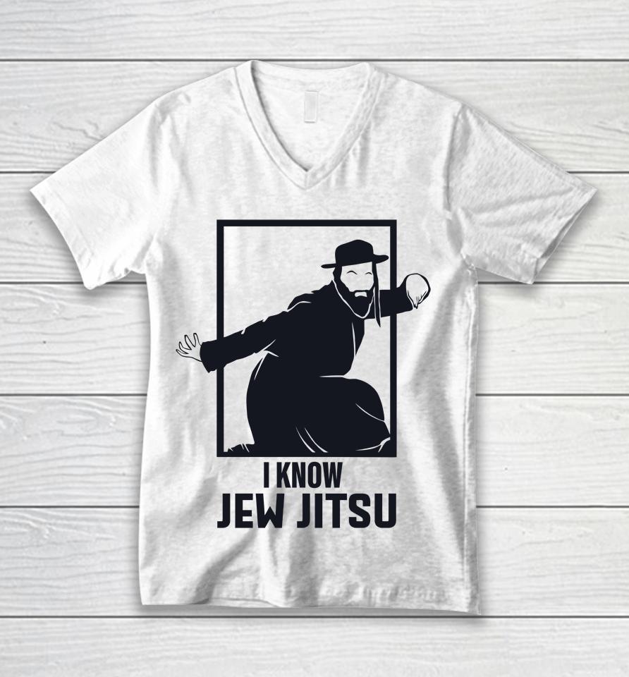 I Know Jew Jitsu Unisex V-Neck T-Shirt