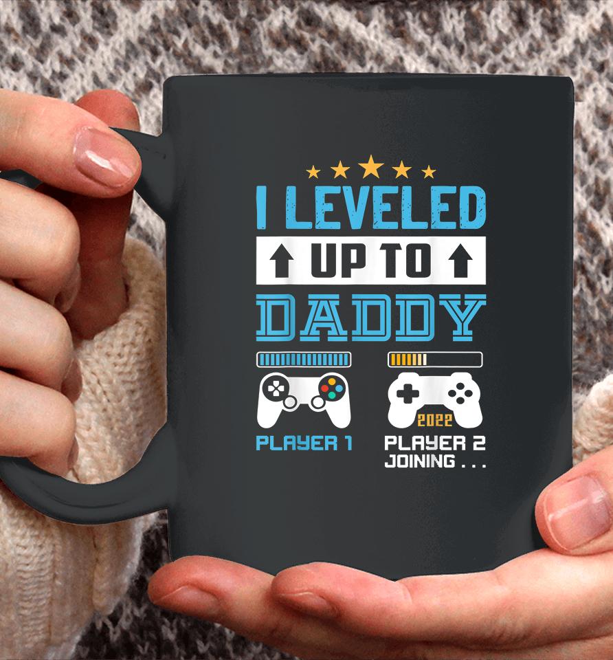I Leveled Up To Daddy Soon To Be Dad Coffee Mug