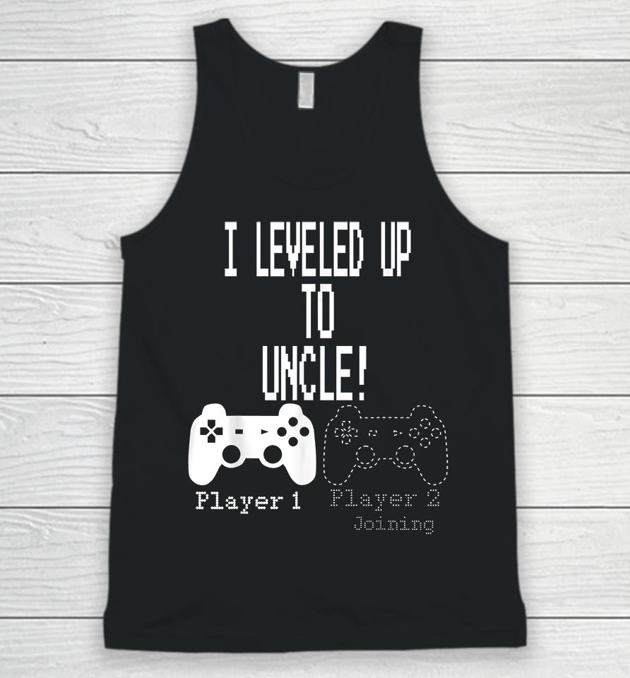 I Leveled Up To Uncle Gaming Unisex Tank Top