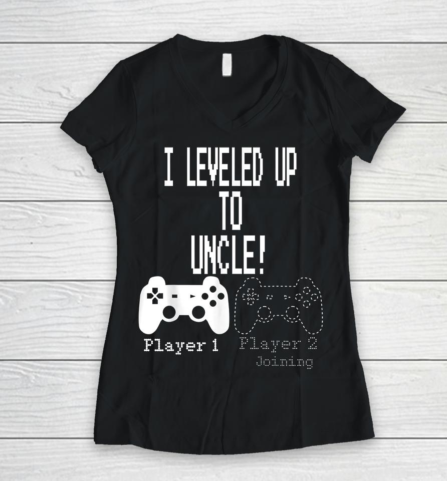 I Leveled Up To Uncle Gaming Women V-Neck T-Shirt