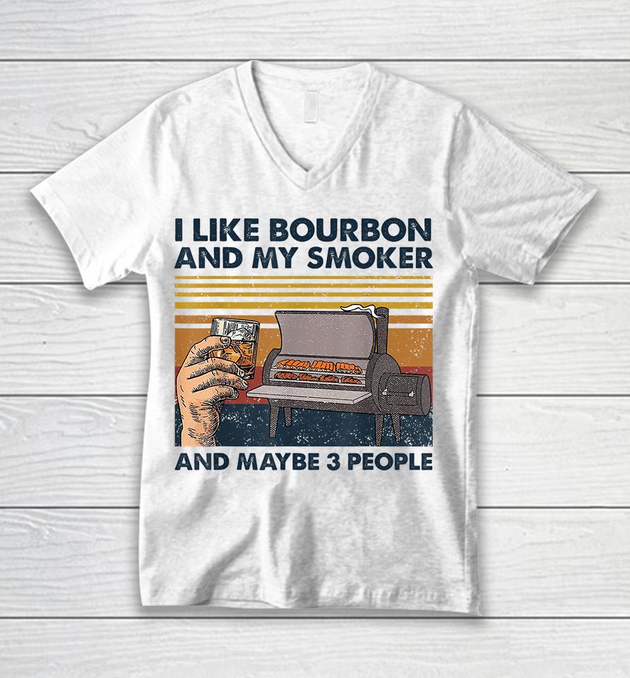 I Like Bourbon And My Smoker And Maybe 3 People Wine Vintage Unisex V-Neck T-Shirt