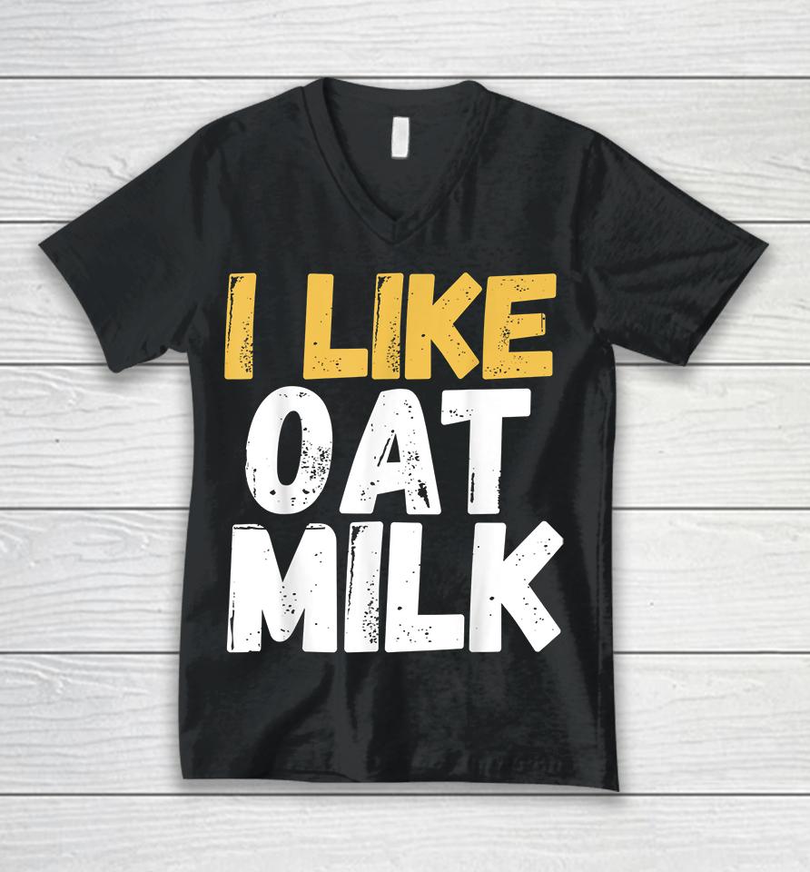 I Like Oat Milk Unisex V-Neck T-Shirt