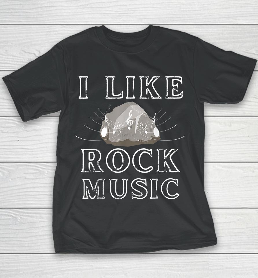 I Like Rock Music Funny Youth T-Shirt