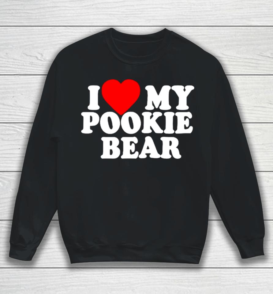 I Love 3 My Pookie Bear Sweatshirt