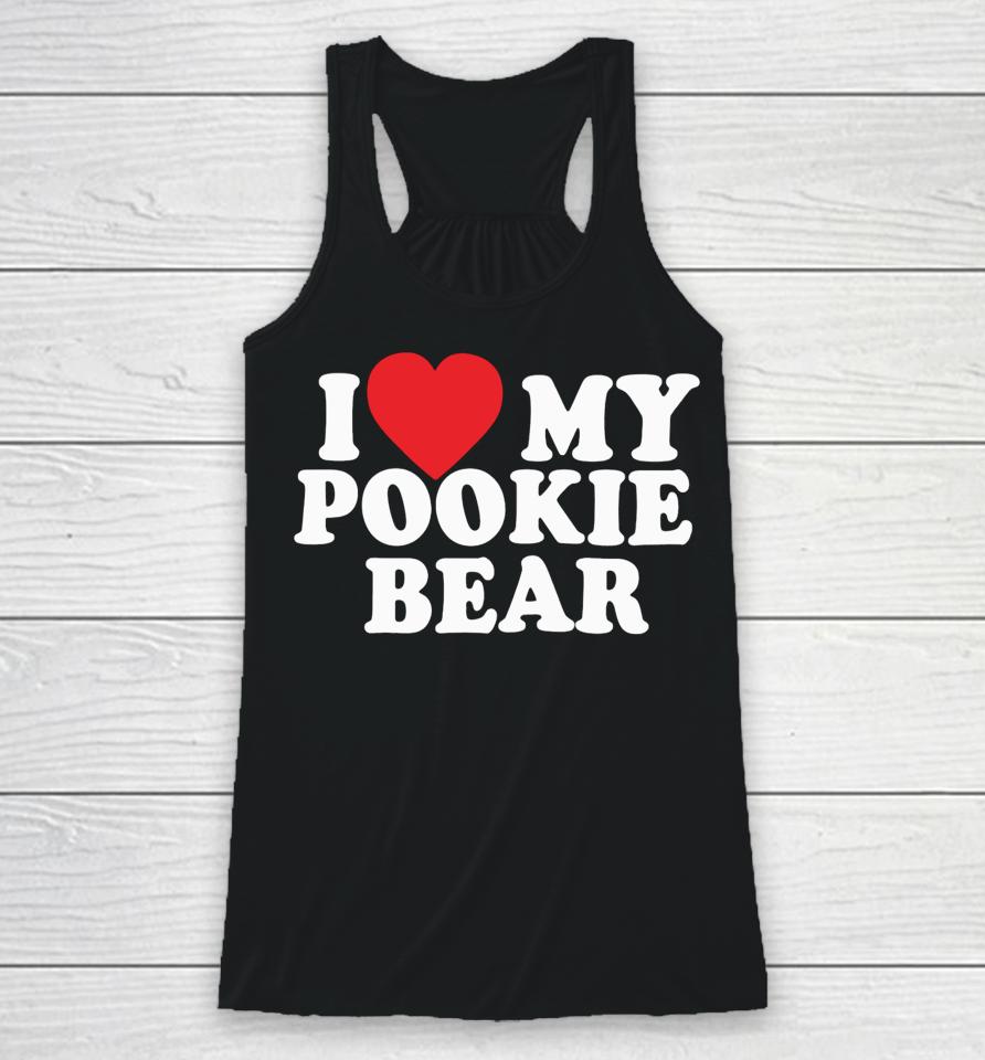 I Love 3 My Pookie Bear Racerback Tank