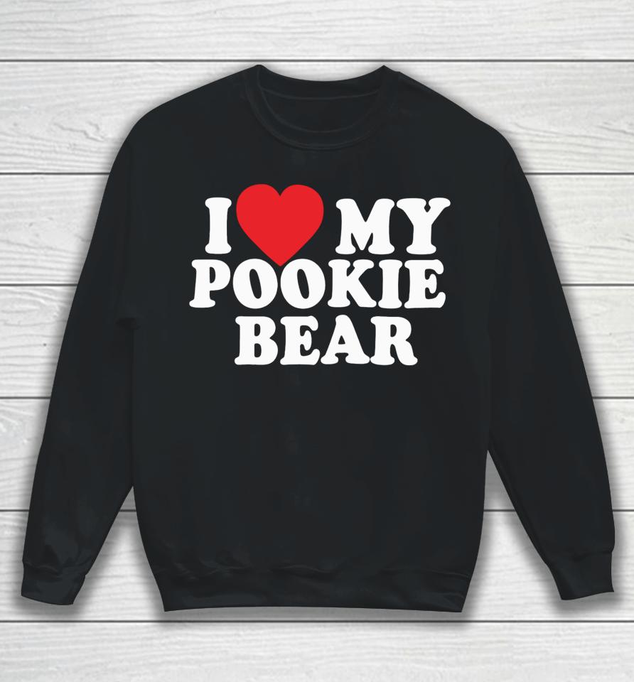 I Love 3 My Pookie Bear Sweatshirt