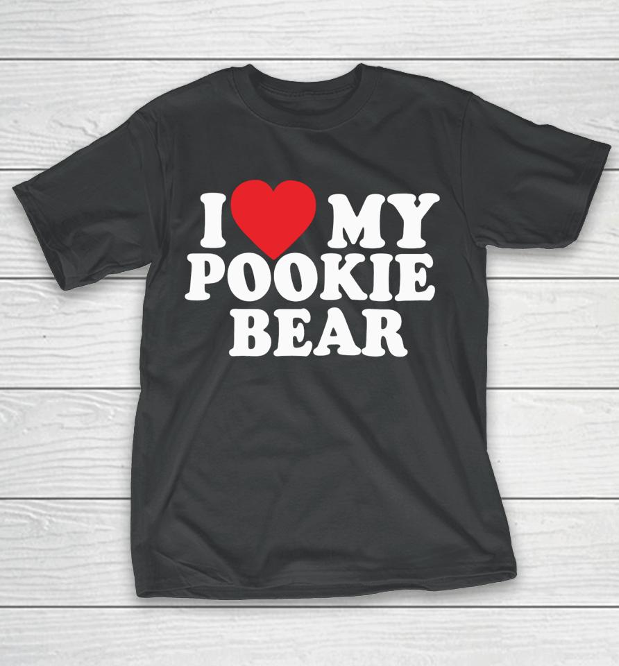 I Love 3 My Pookie Bear T-Shirt