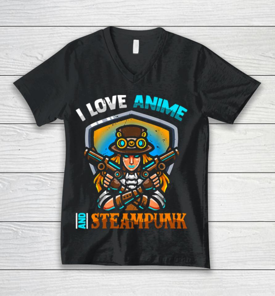 I Love Anime And Steampunk Cute Kawaii Otaku Western Girl Unisex V-Neck T-Shirt
