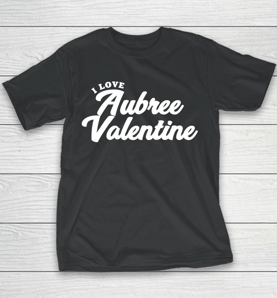 I Love Aubree Valentine Youth T-Shirt