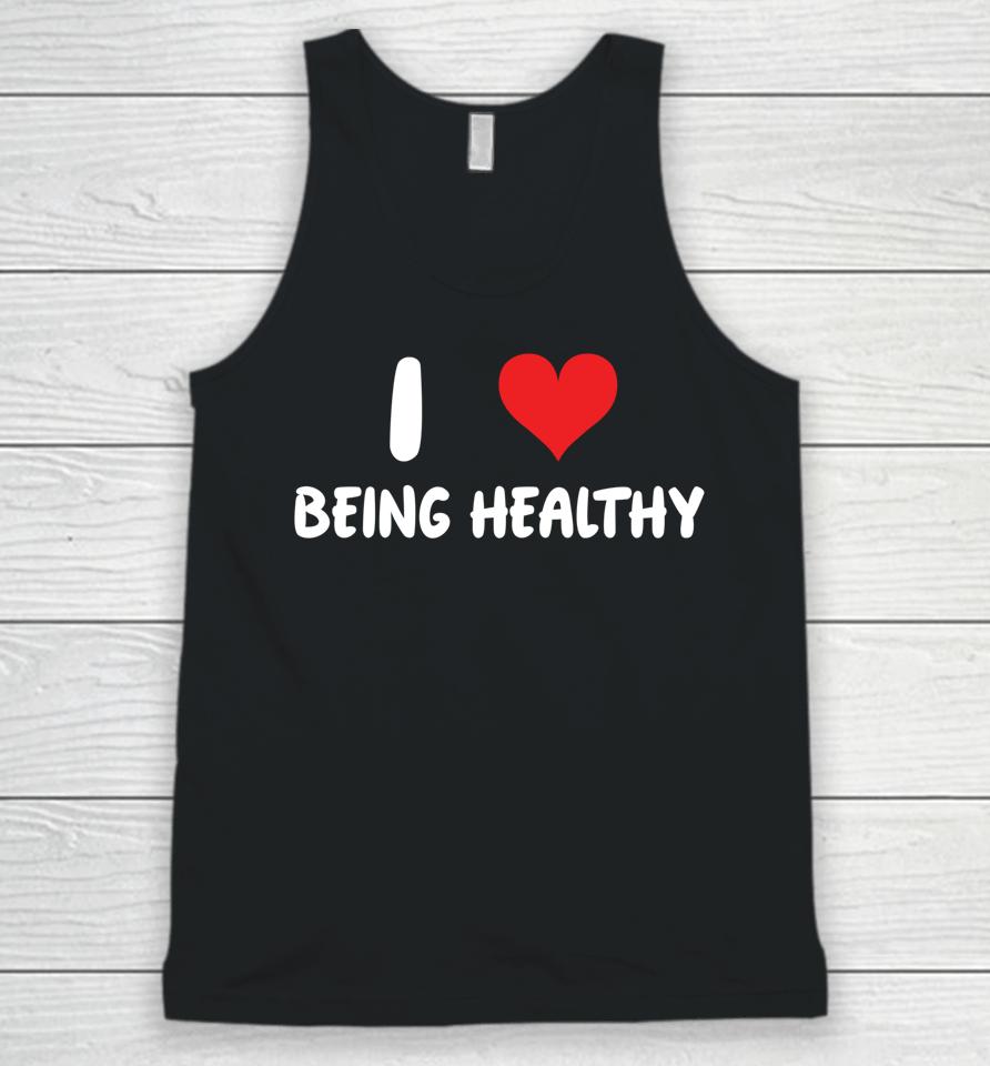 I Love Being Healthy Unisex Tank Top
