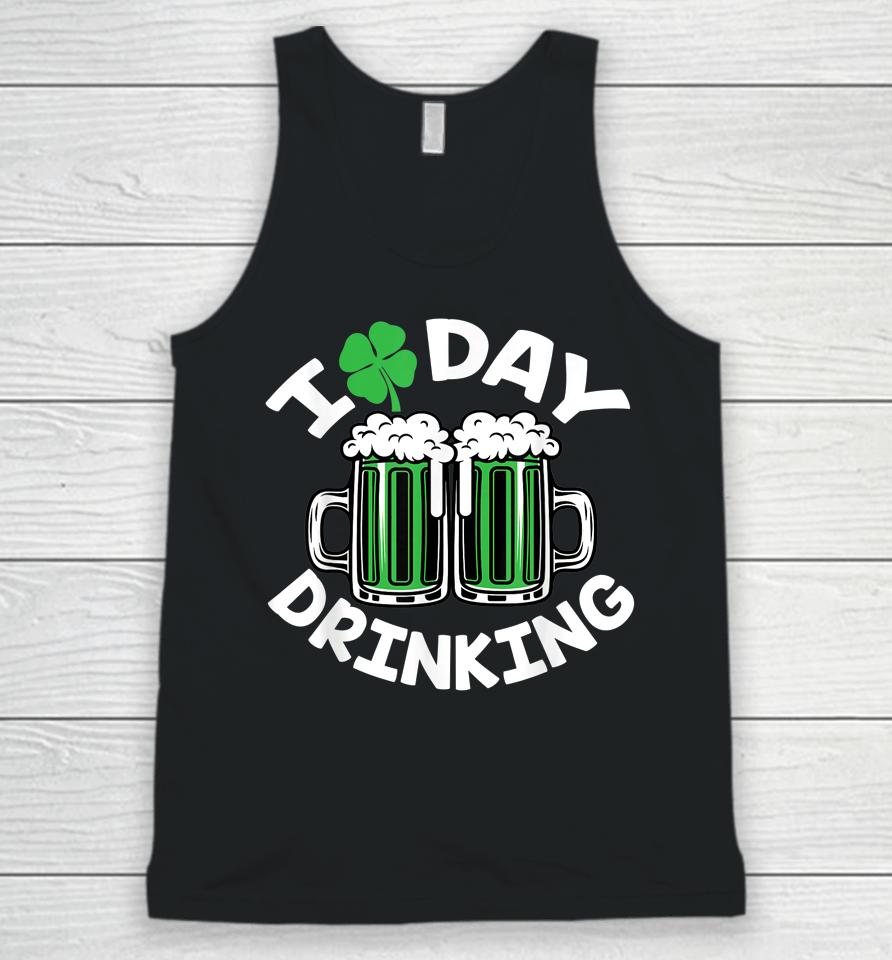 I Love Day Drinking St Patricks Day Beer Unisex Tank Top