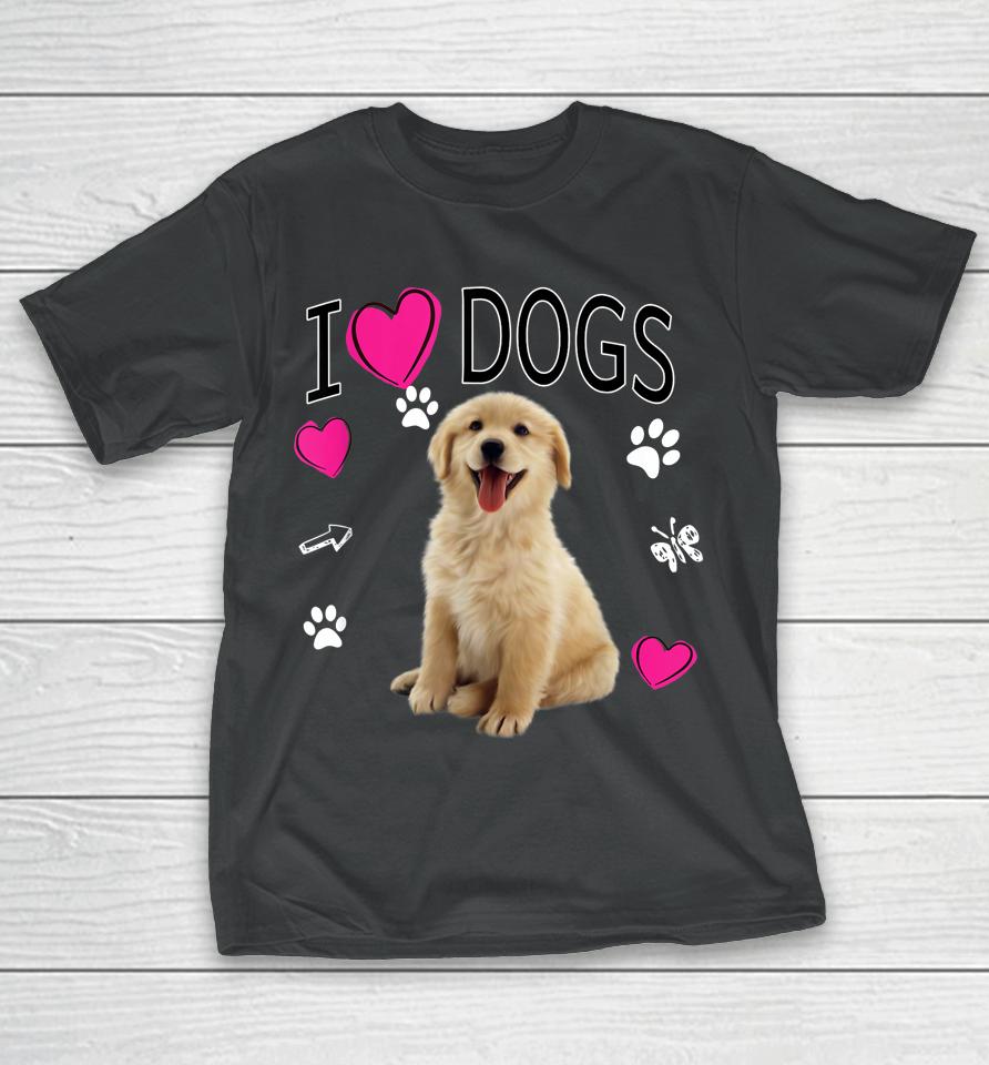 I Love Dogs Shirt - Golden Labrador Retriever T-Shirt