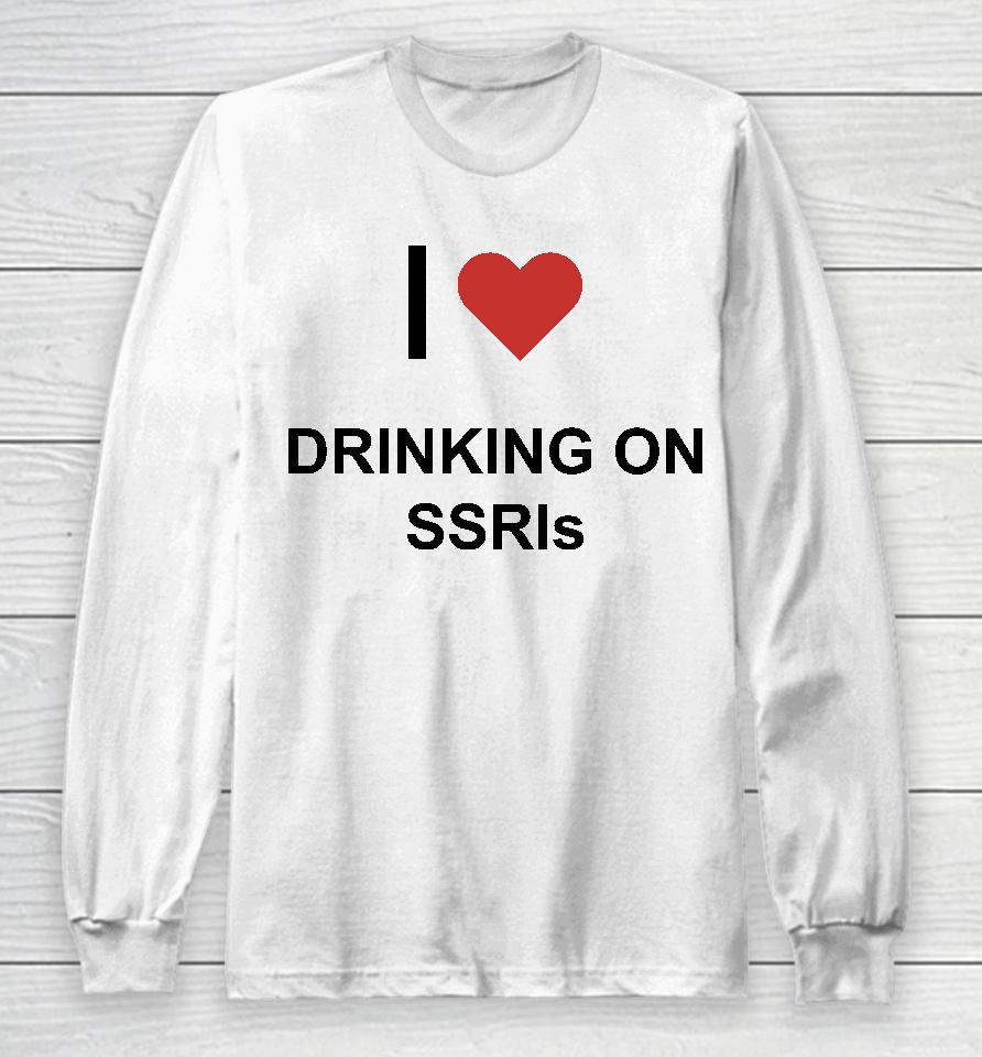 I Love Drinking On Ssris Long Sleeve T-Shirt