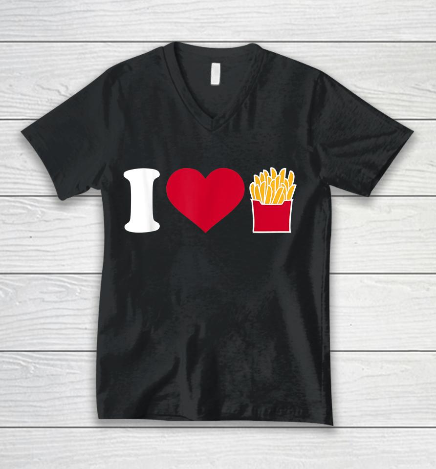 I Love French Fries Unisex V-Neck T-Shirt