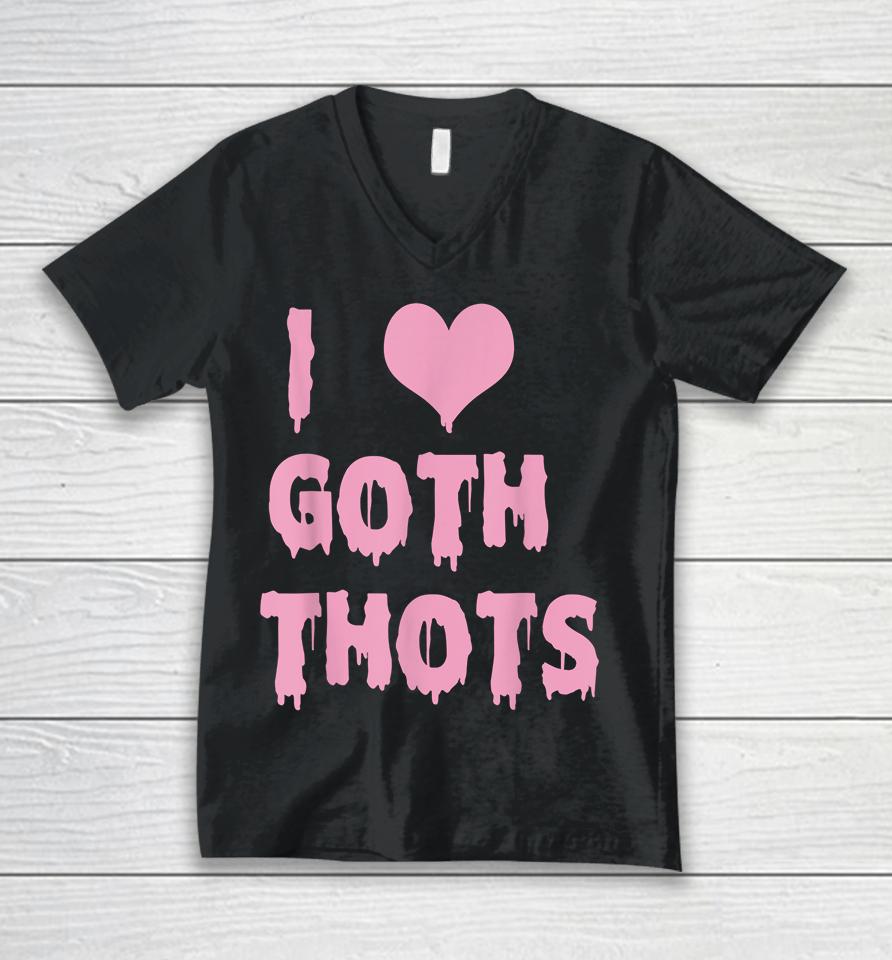 I Love Goth Thots Unisex V-Neck T-Shirt