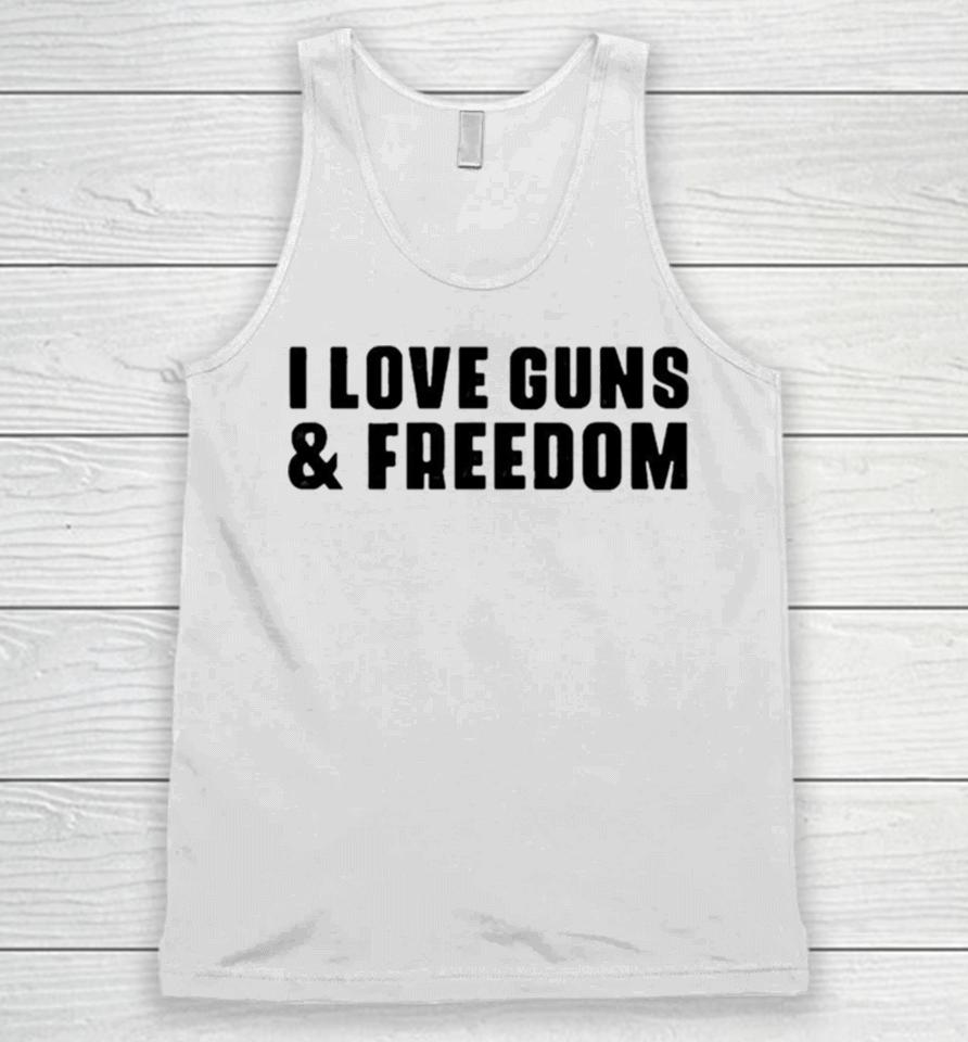 I Love Guns And Freedom Unisex Tank Top