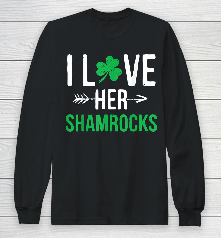 I Love Her Shamrocks St Patrick's Day Couples Long Sleeve T-Shirt