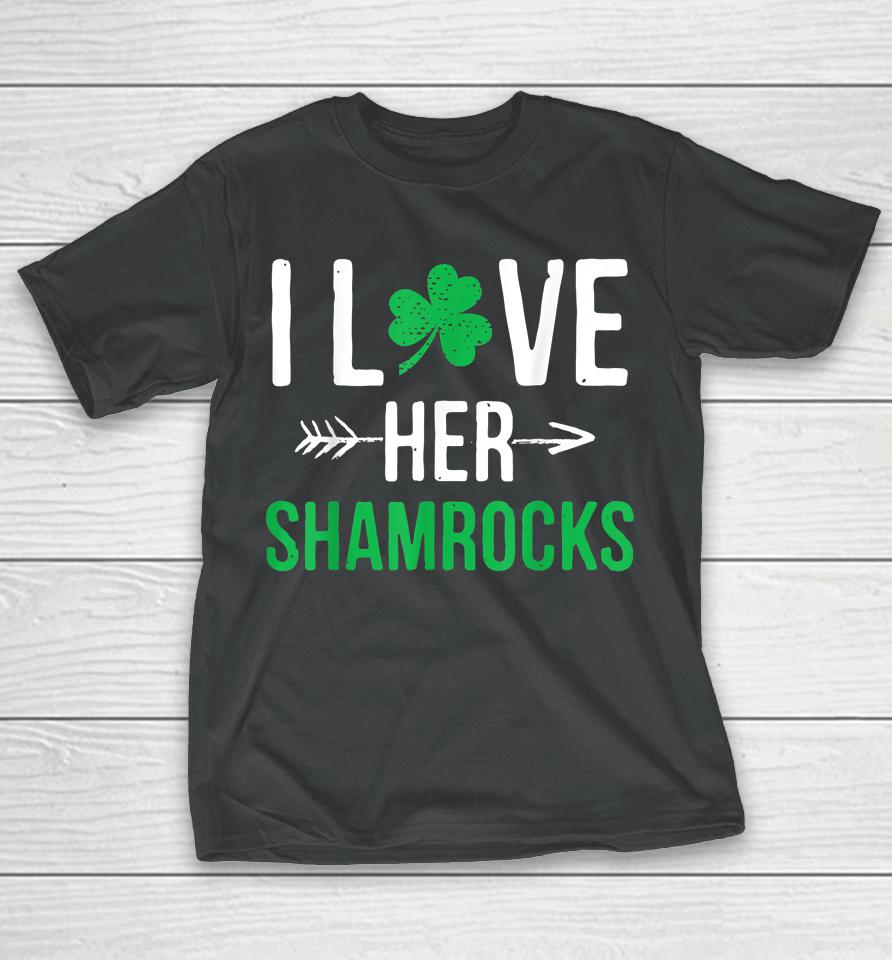 I Love Her Shamrocks St Patrick's Day Couples T-Shirt