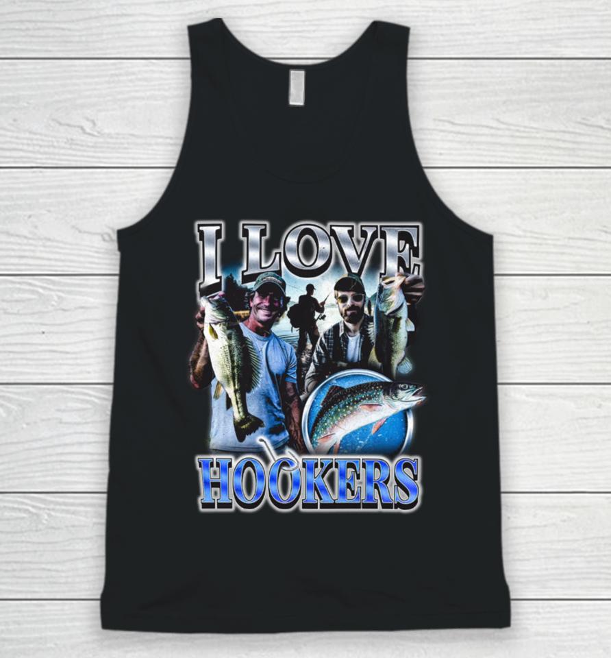 I Love Hookers Fisherman Unisex Tank Top