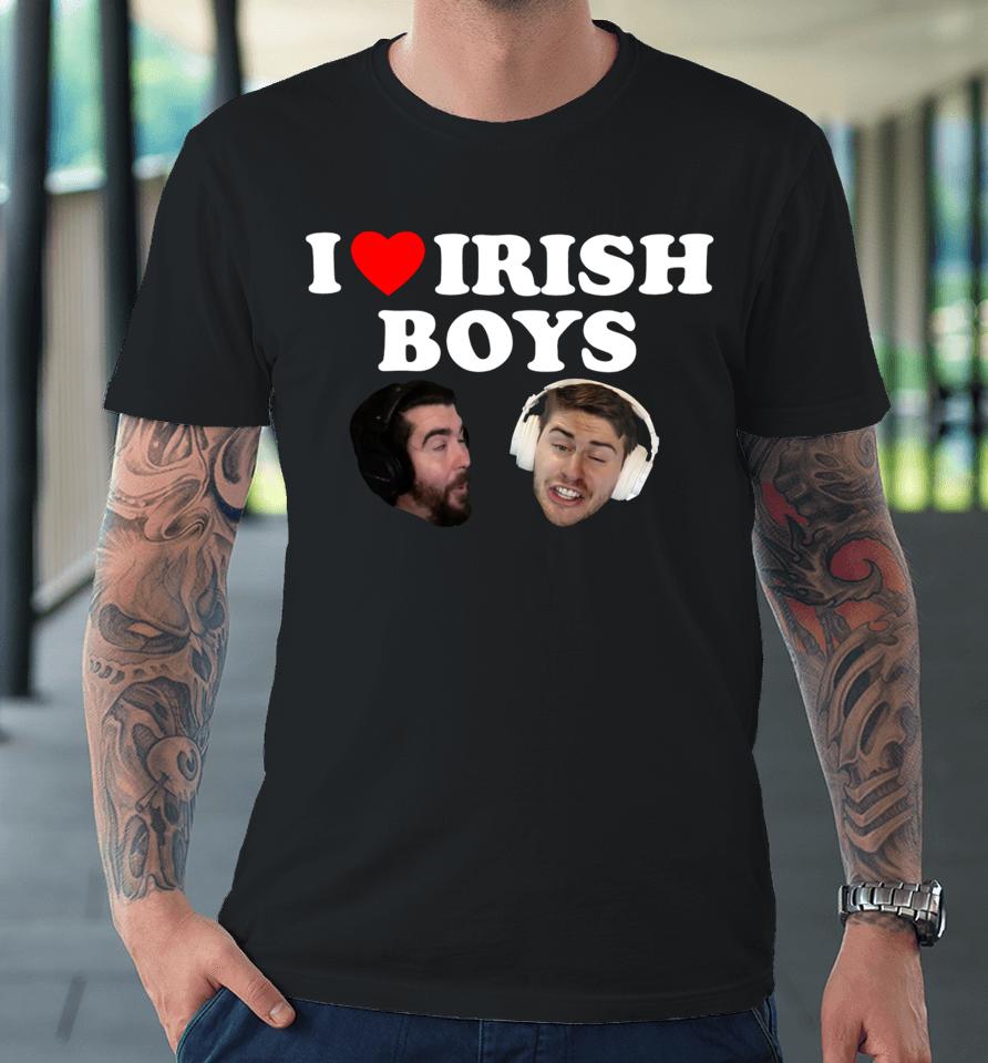 I Love Irish Boys Nogla Terroriser Premium T-Shirt