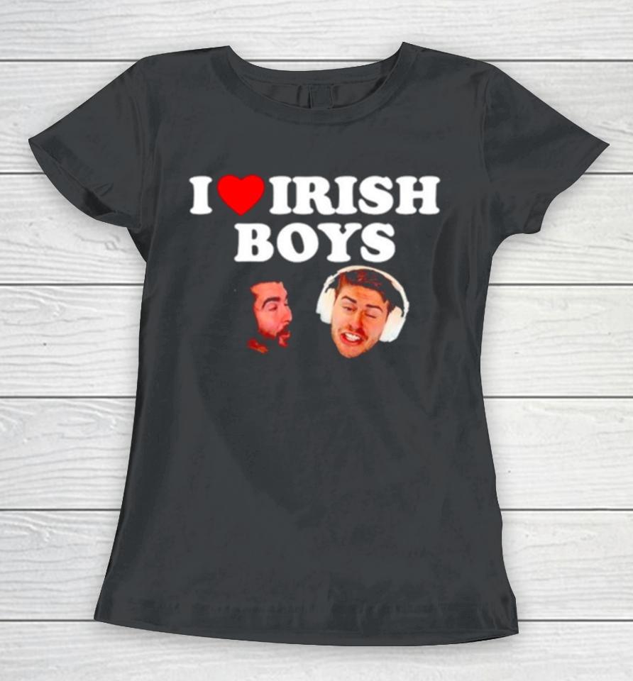 I Love Irish Boys Nogla Terroriser Women T-Shirt