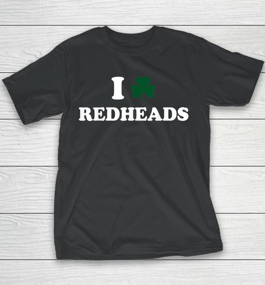 I Love Irish Redheads Boys Baby St Patrick's Day Shamrock Youth T-Shirt