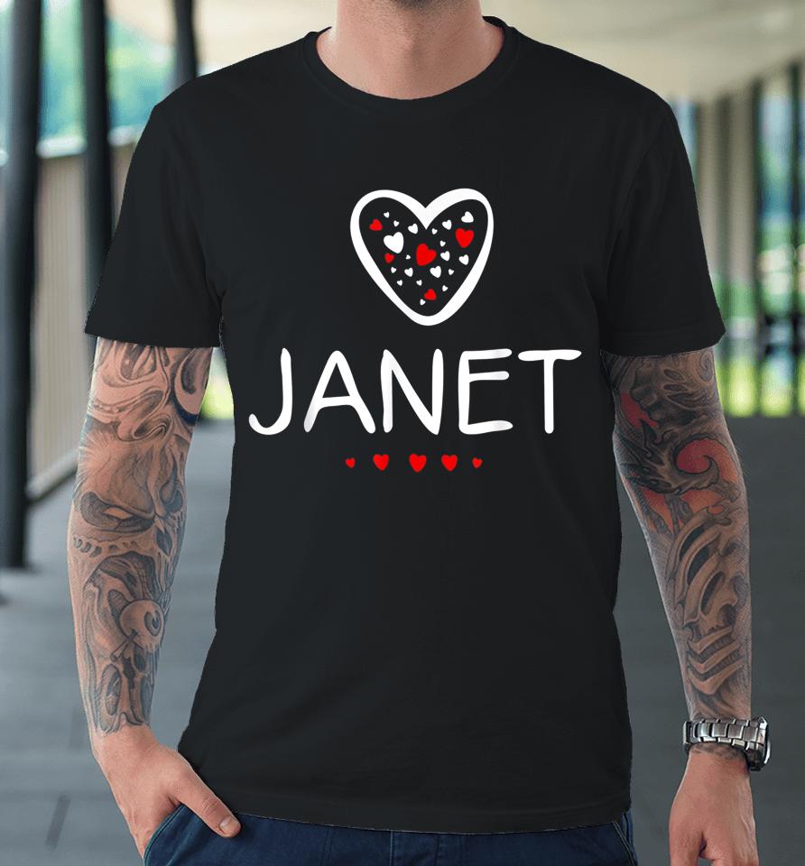 I Love Janet T-Shirt I Heart Janet Premium T-Shirt